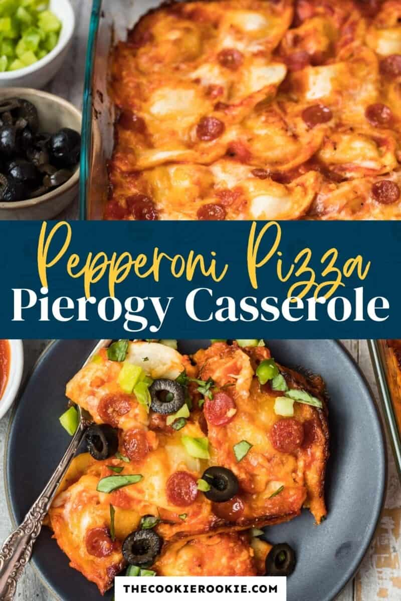 pepperoni pierogy pizza casserole pinterest