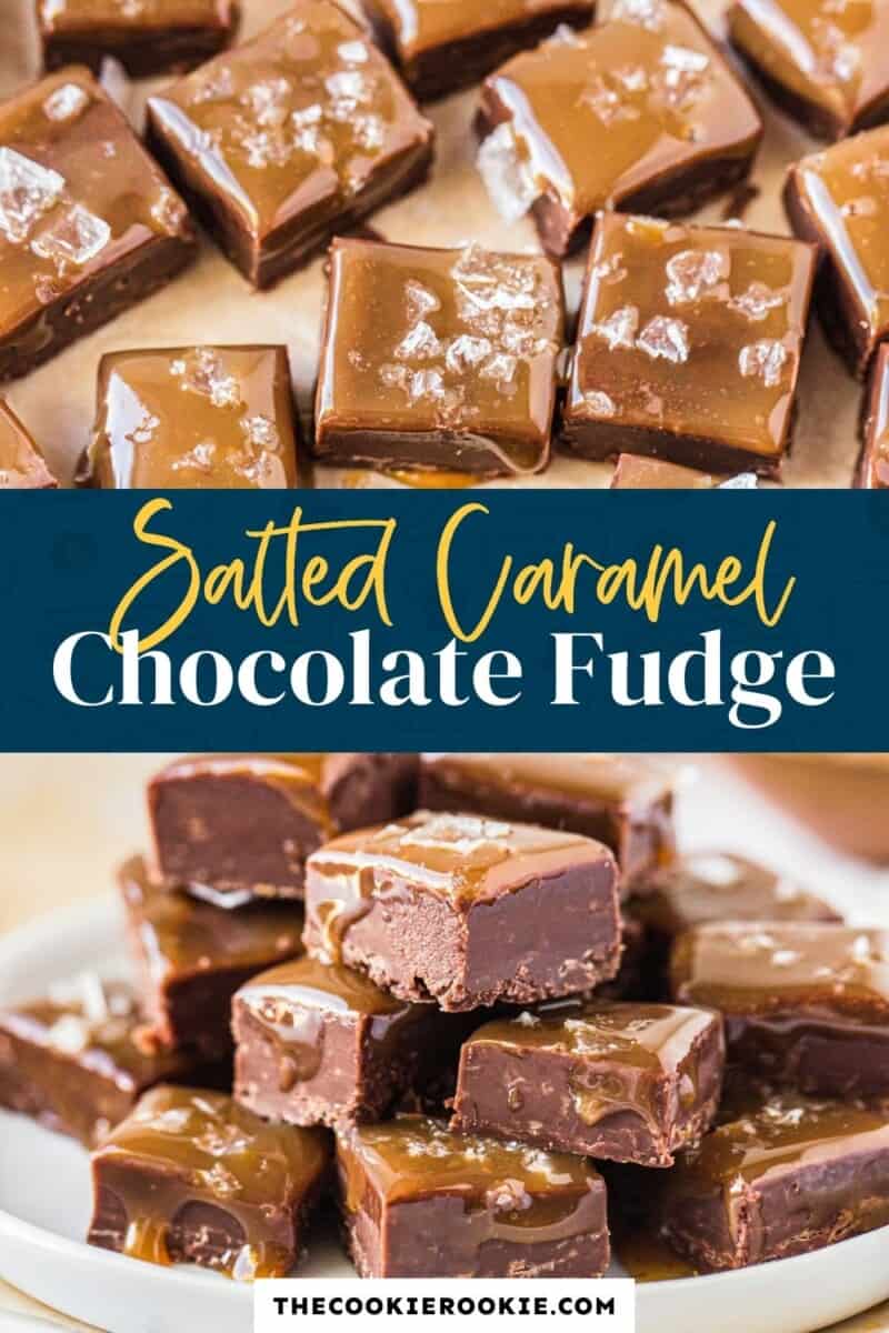 salted caramel chocolate fudge pinterest collage