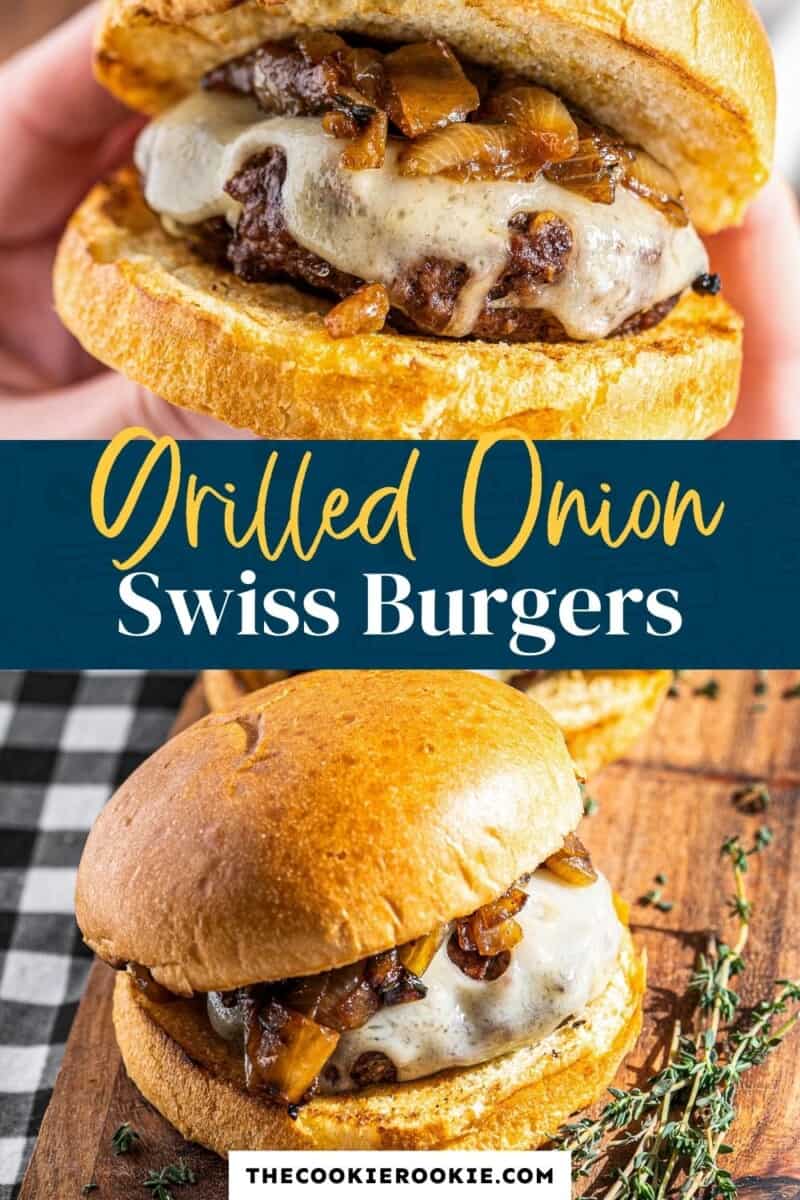 grilled onion swiss burgers pinterest