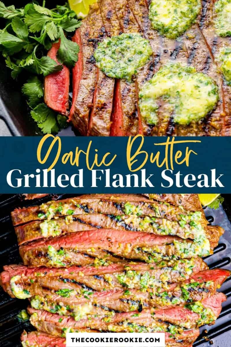 garlic butter grilled flank steak pin