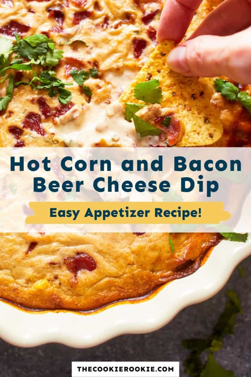 corn and bacon beer cheese dip pinterest