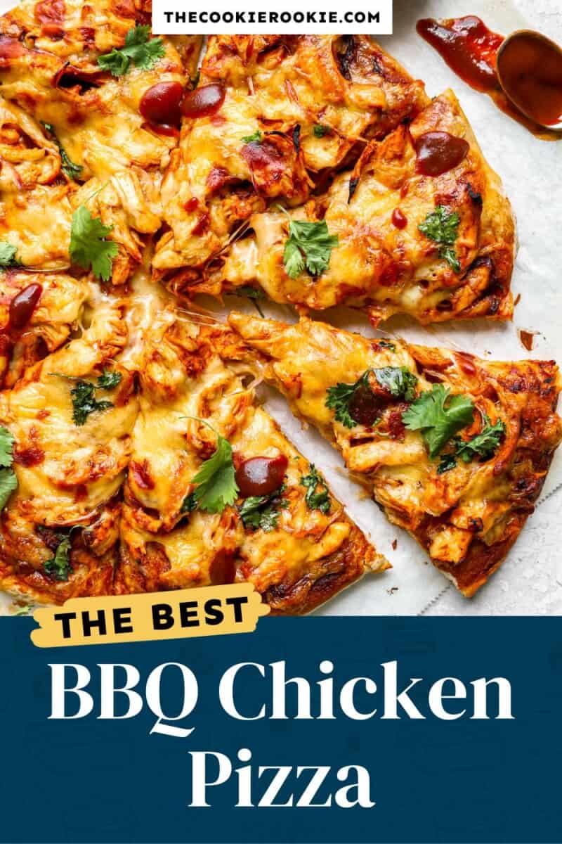 The best bbq chicken pizza.