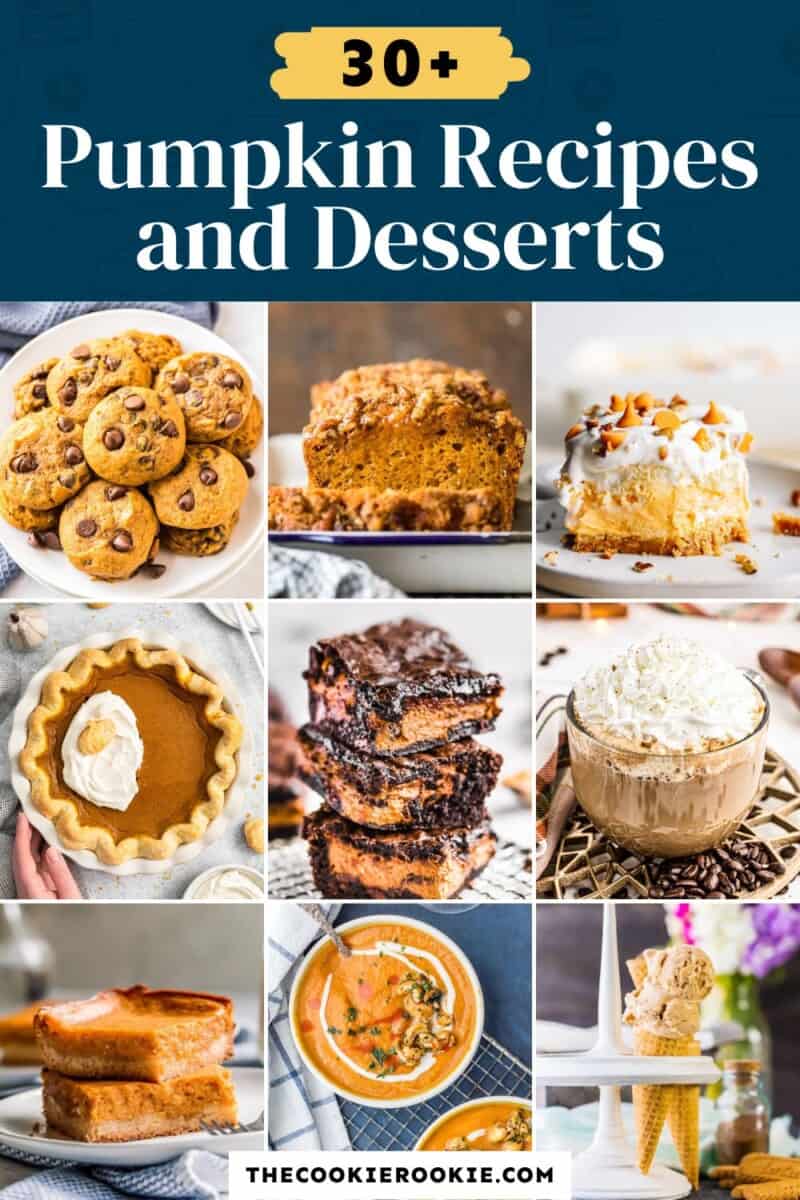 30 pumpkin recipes and desserts.