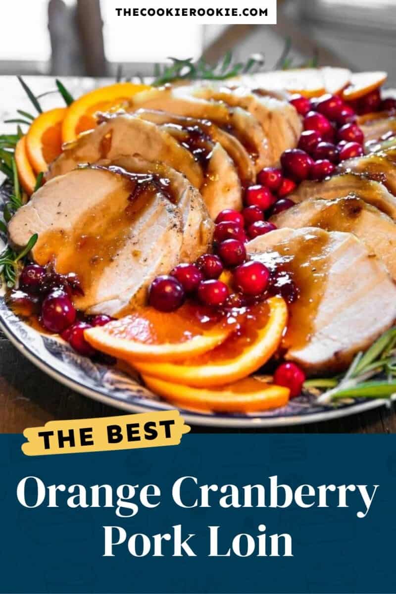 The best orange cranberry pork loin.