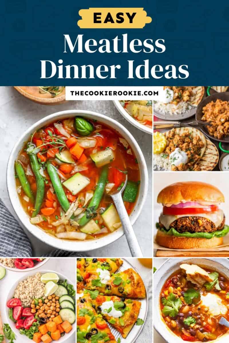 Easy meatless dinner ideas.