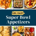 40 super easy appetizers for the Super Bowl.